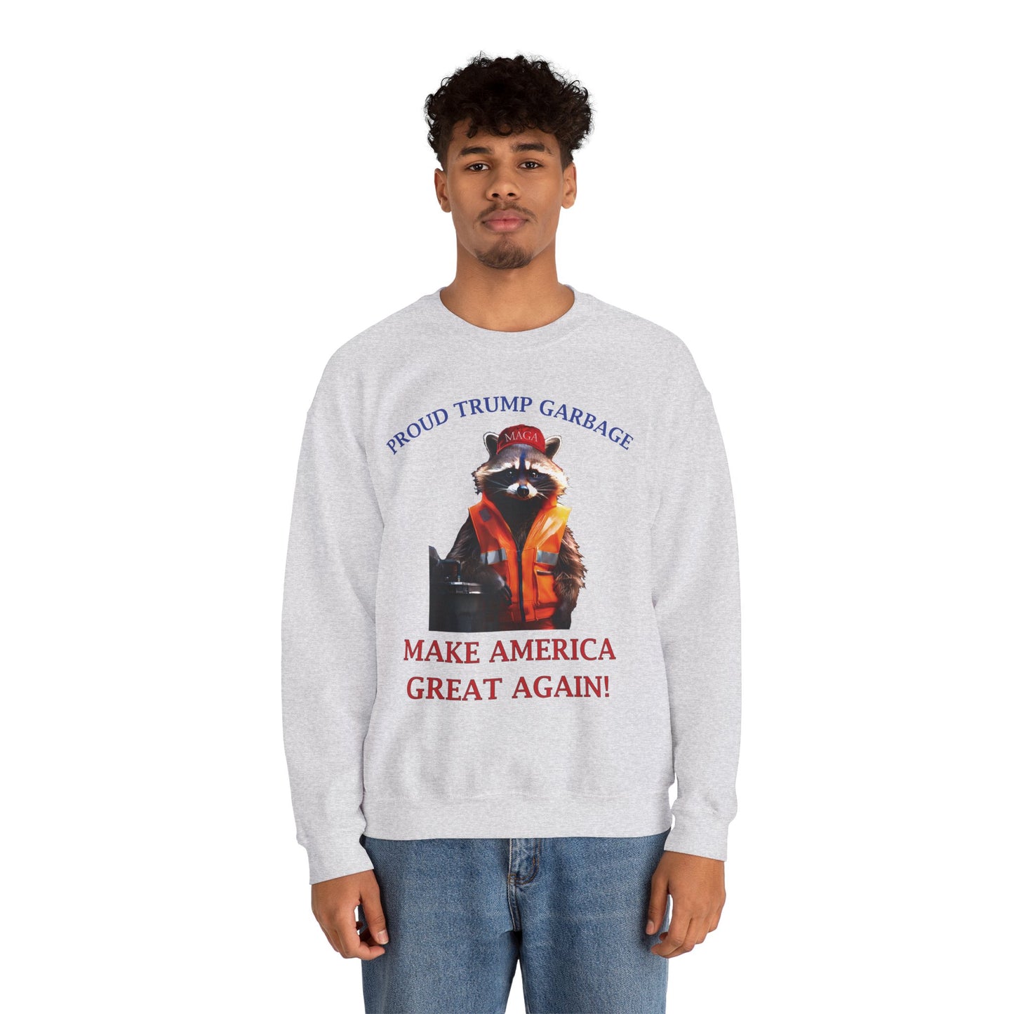 Proud Trump Garbage Sweatshirt