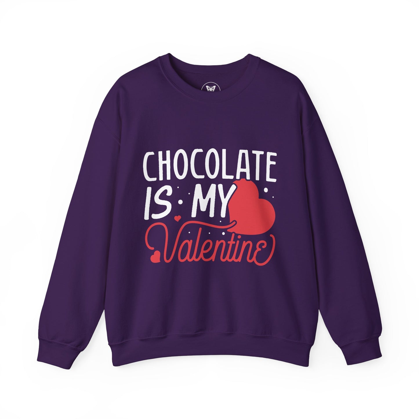 Chocolate is my Valentine Sweatshirt