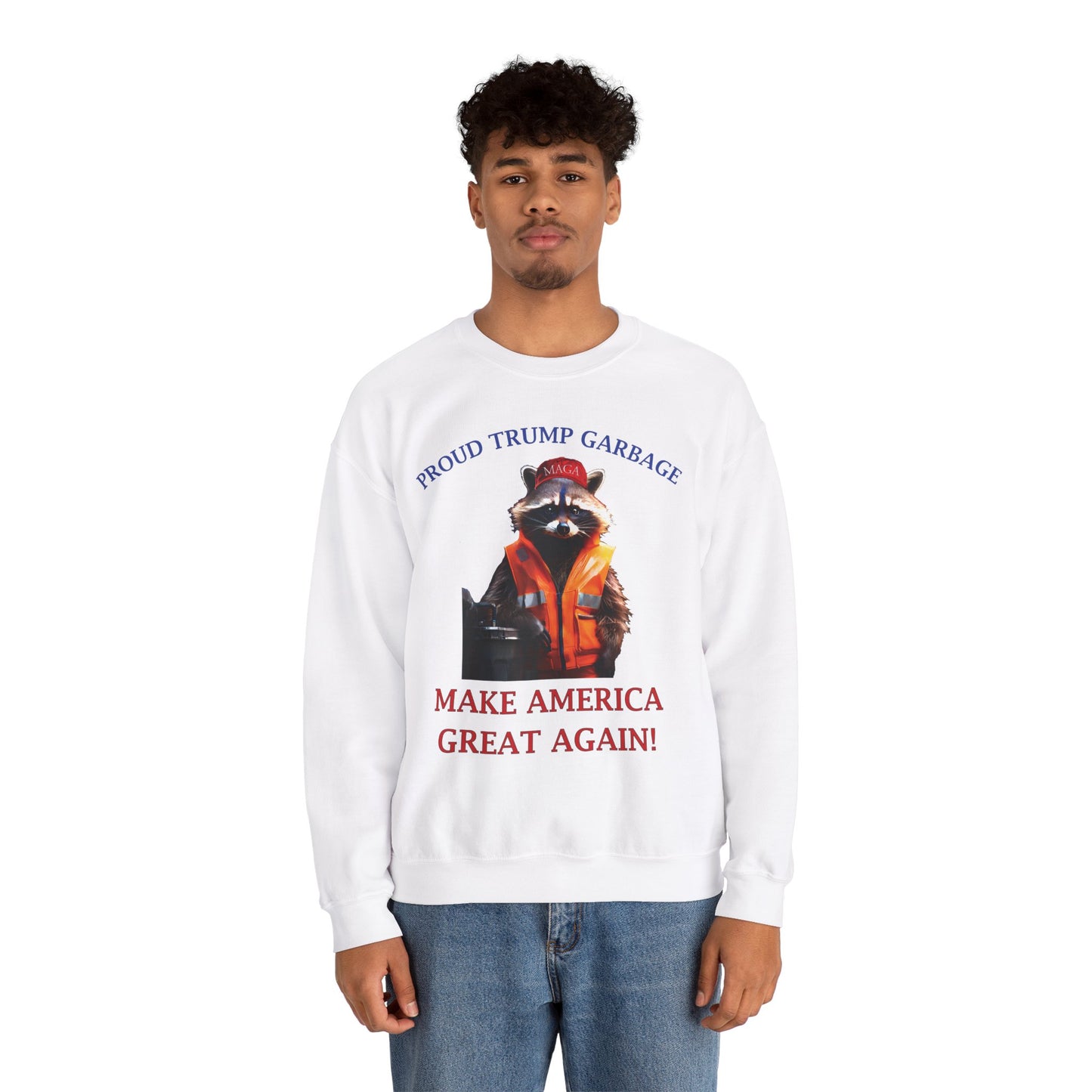 Proud Trump Garbage Sweatshirt