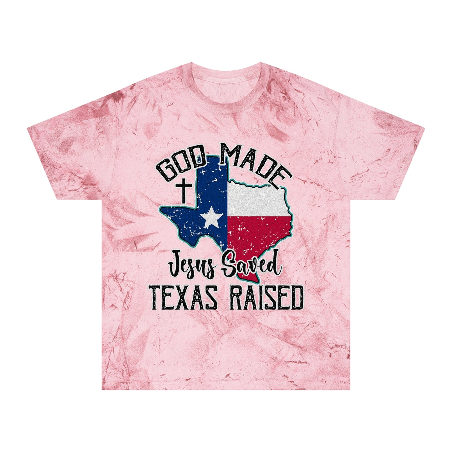 Unisex Color Blast T-Shirt - Texas Raised Jesus saved God made