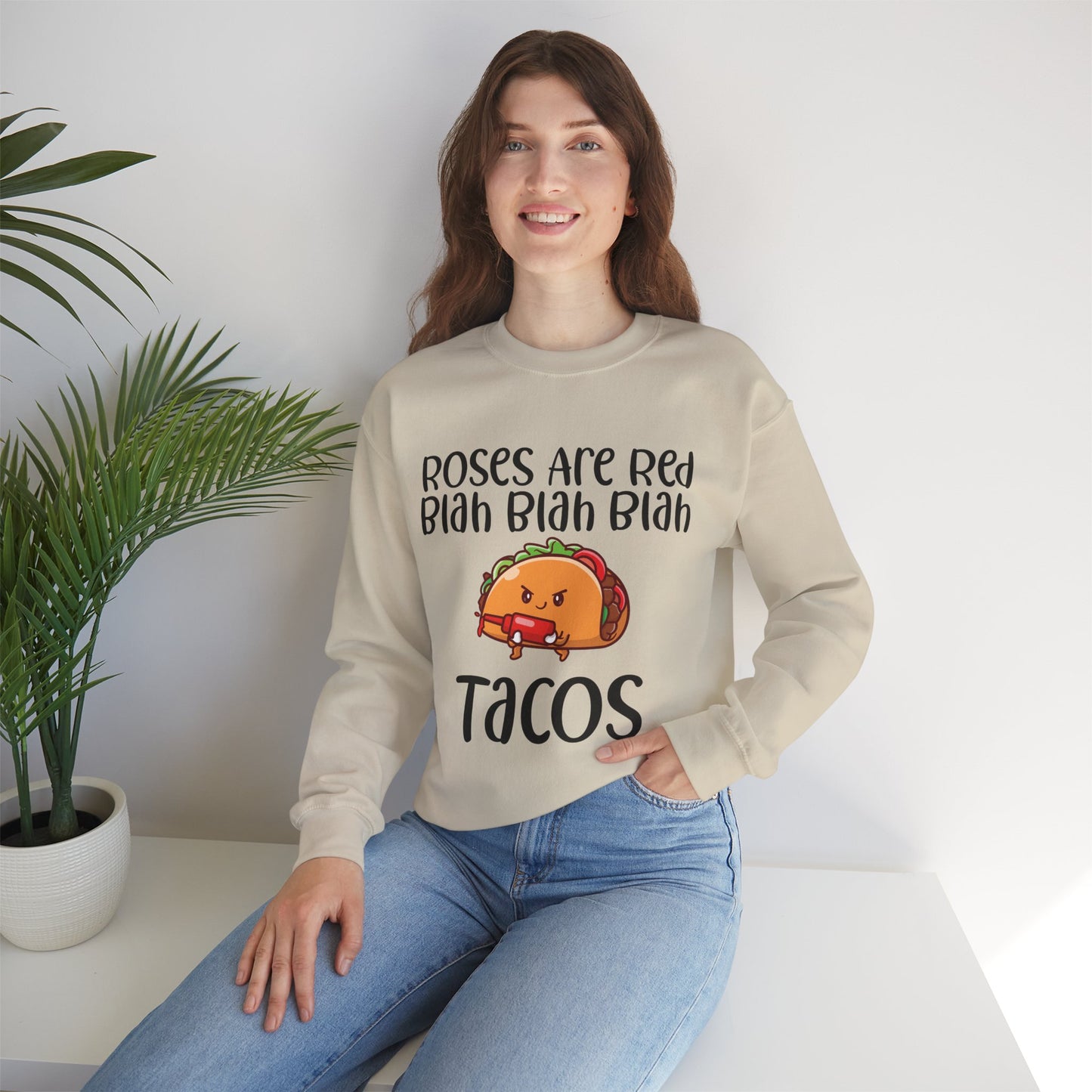 Roses Are Red Tacos Sweatshirt