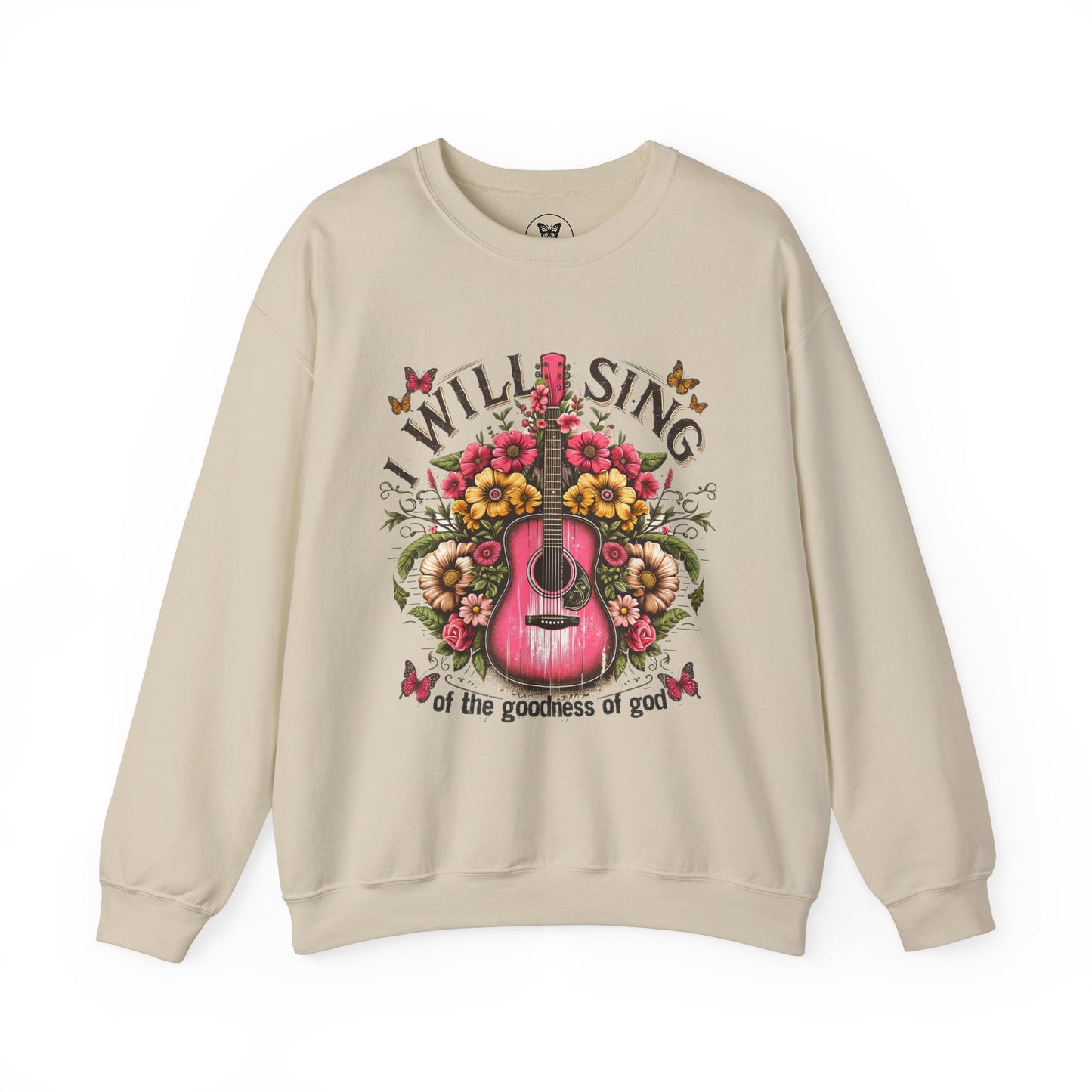 Unisex Sweatshirt - I Will Sing of the Goodness of God