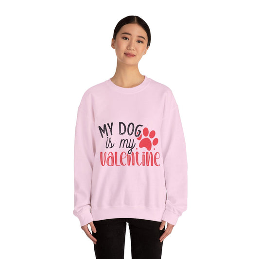 My Dog is my Valentine Sweatshirt - Motor Girl Boutique