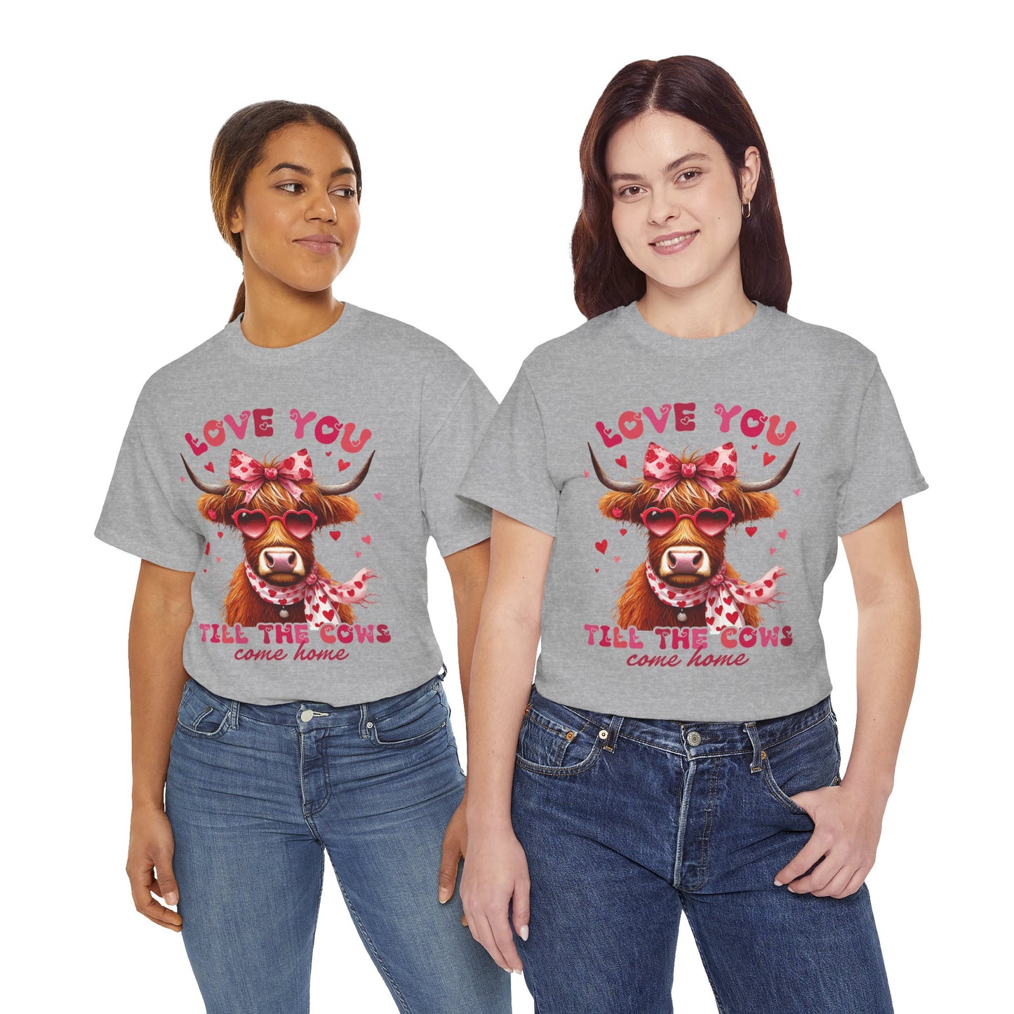 Love you till the cows come home Highland Cow Valentine Tee