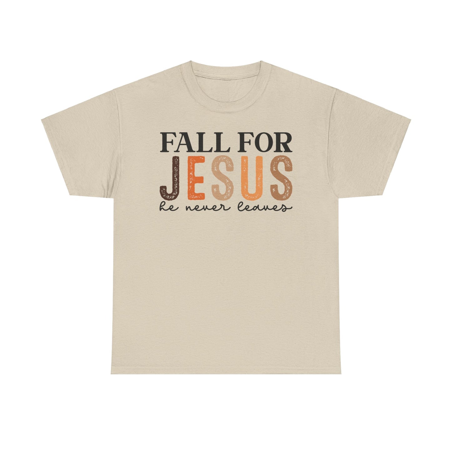 Fall for Jesus T-Shirt - Unisex T-Shirt