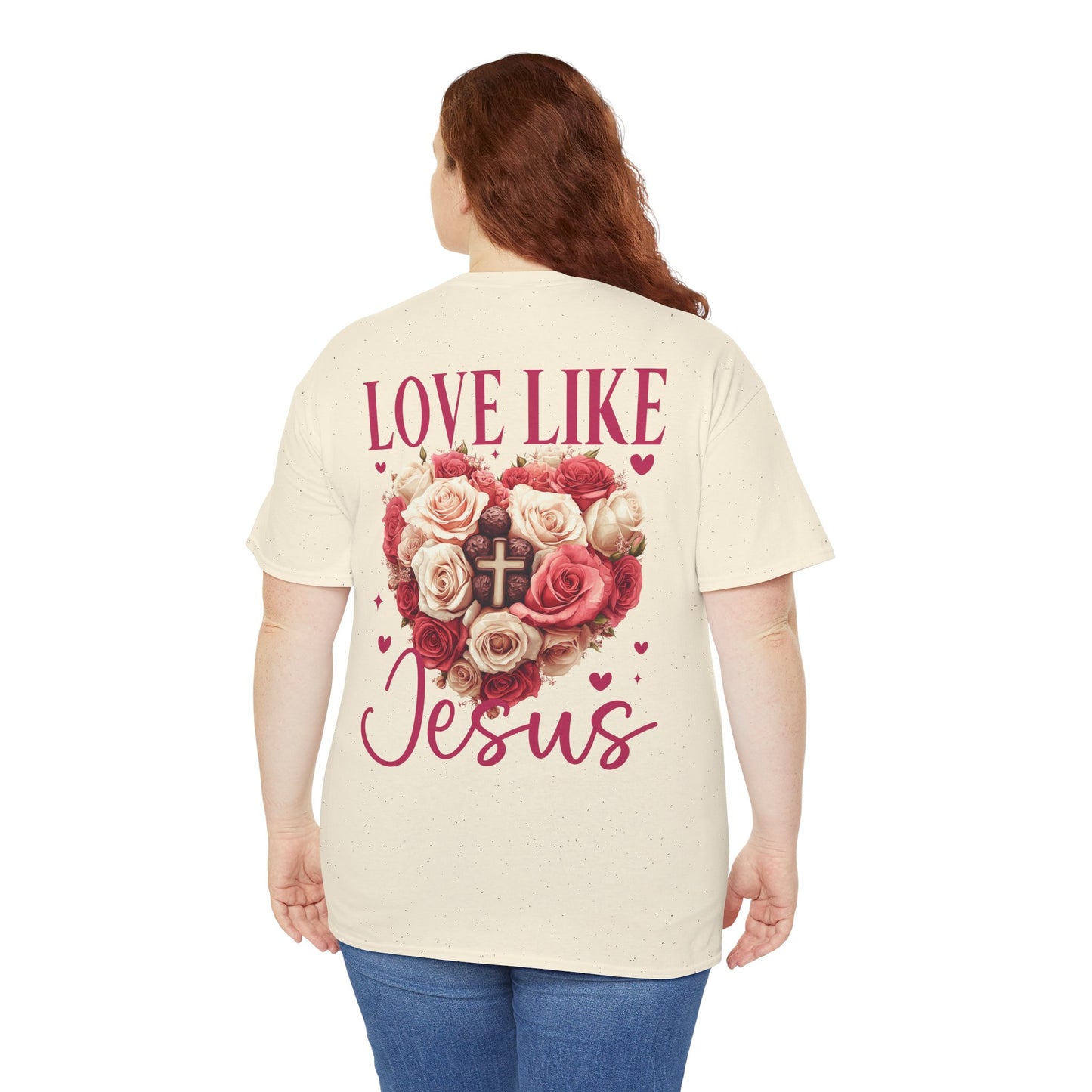 Love Like Jesus Rose Heart Valentine Tee