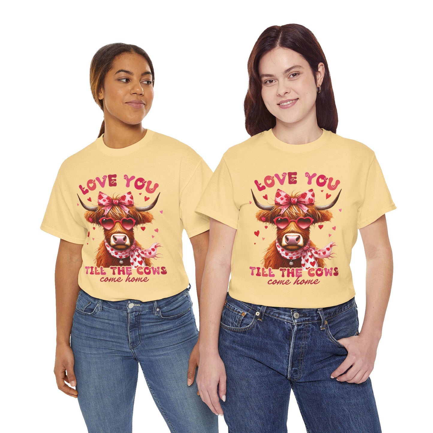 Love you till the cows come home Highland Cow Valentine Tee