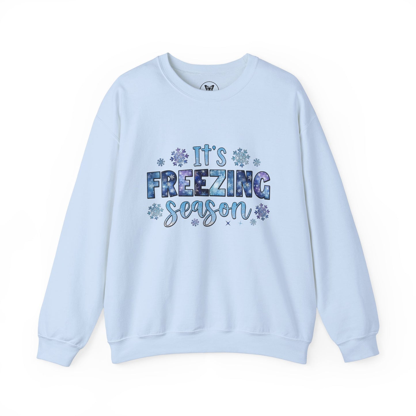 Funny Freezin Season Sweatshirt