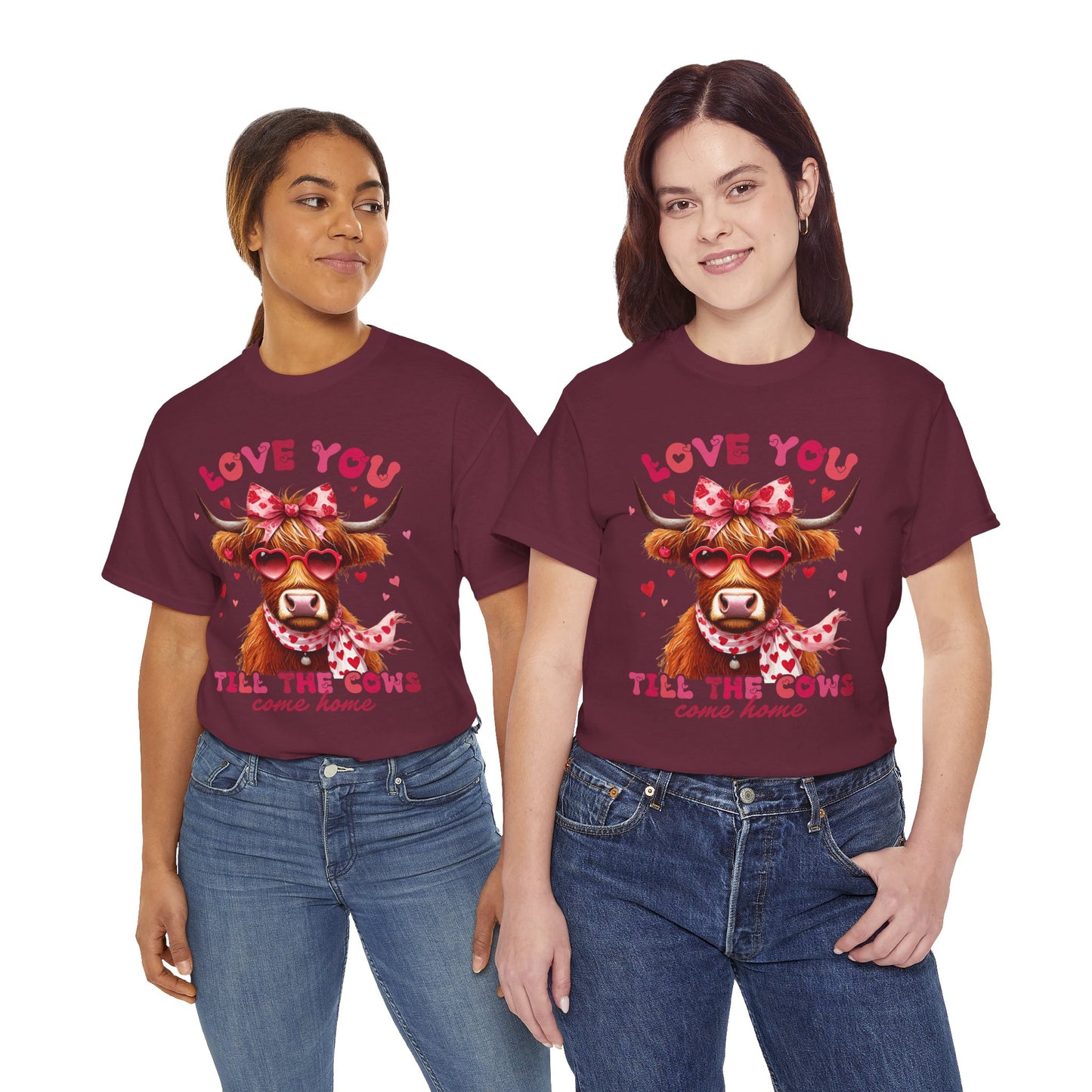 Love you till the cows come home Highland Cow Valentine Tee