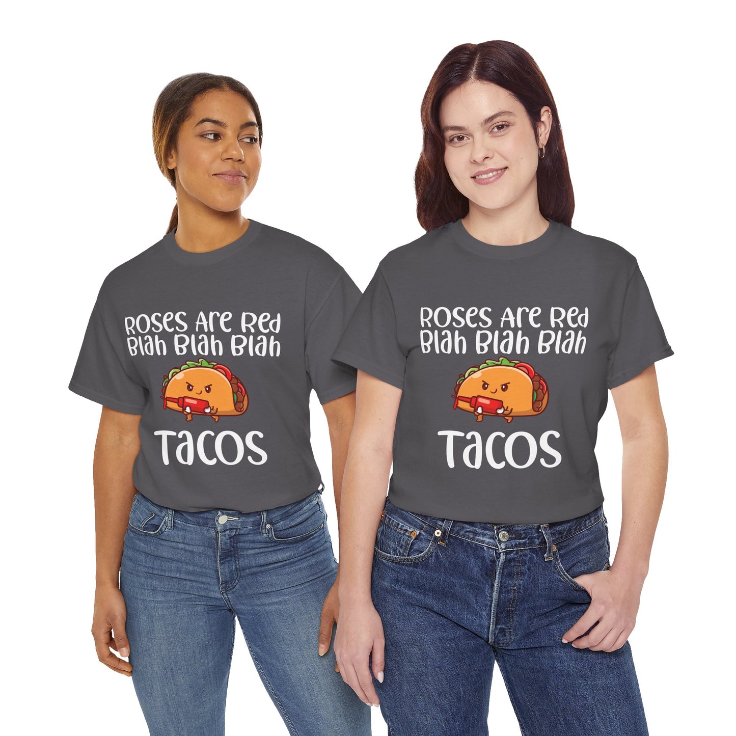 Roses are Red Tacos Tee