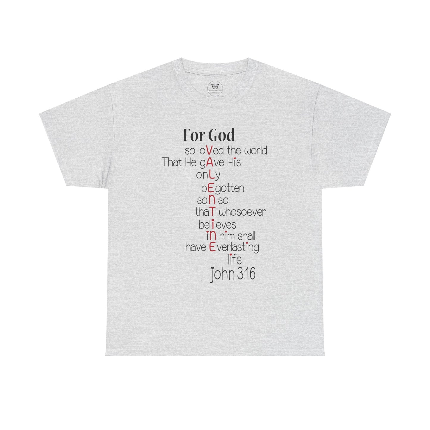 John 3:16 Valentine Acrostic Tee