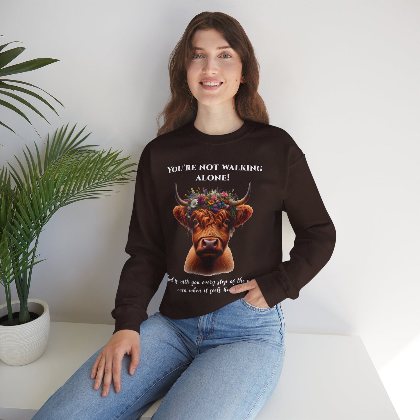 Unisex Sweatshirt - "You're Not Walking Alone" Highland Cow