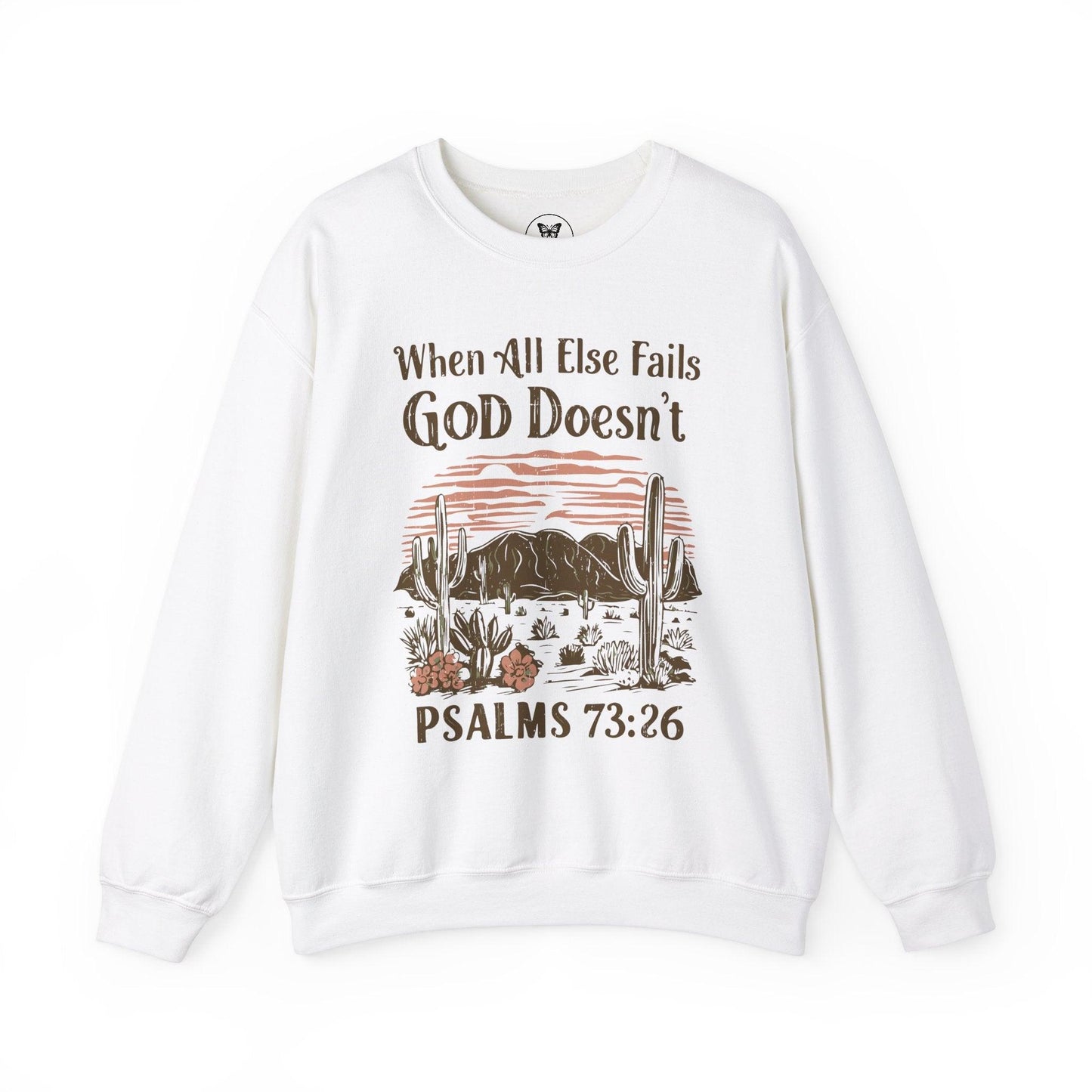 Unisex Sweatshirt - “When All Else Fails, God Doesn’t” - Motor Girl Boutique