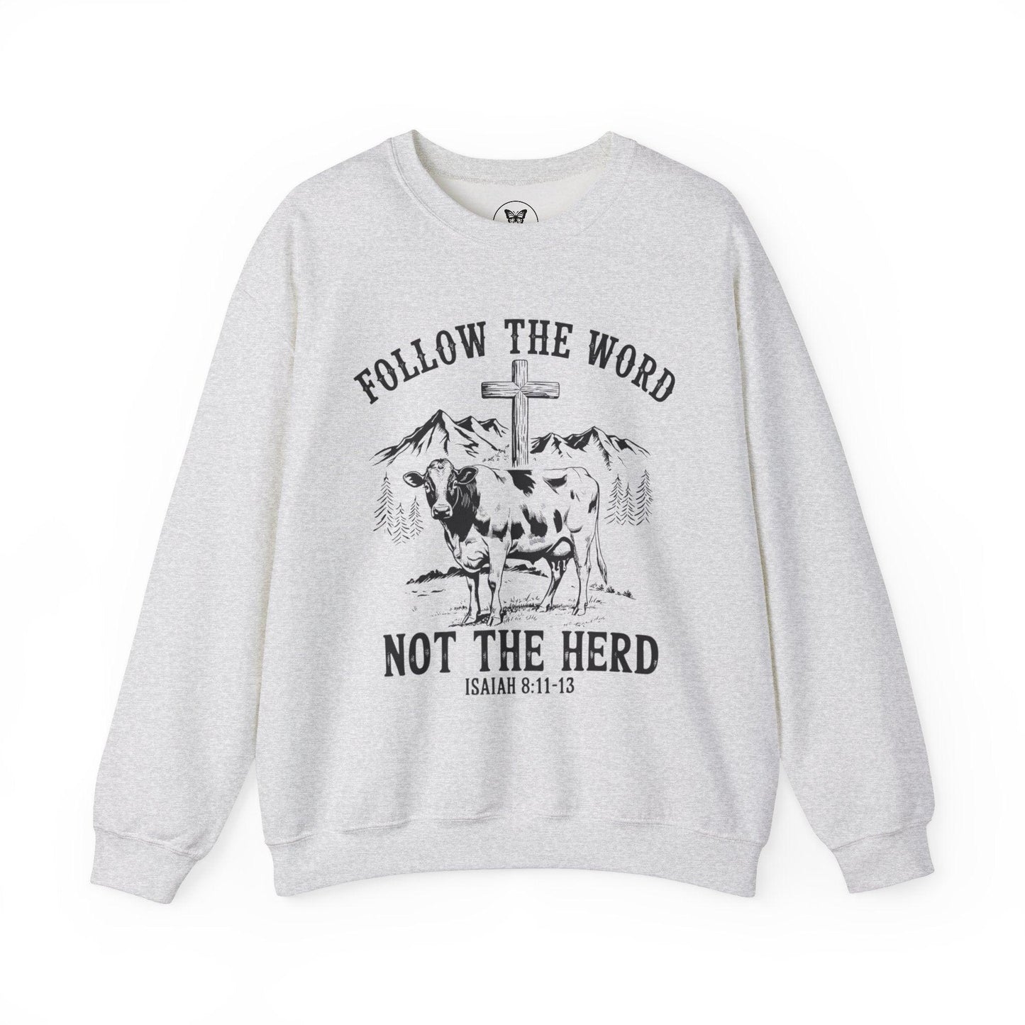 Unisex Sweatshirt - “Follow the Word, Not the Herd” - Motor Girl Boutique