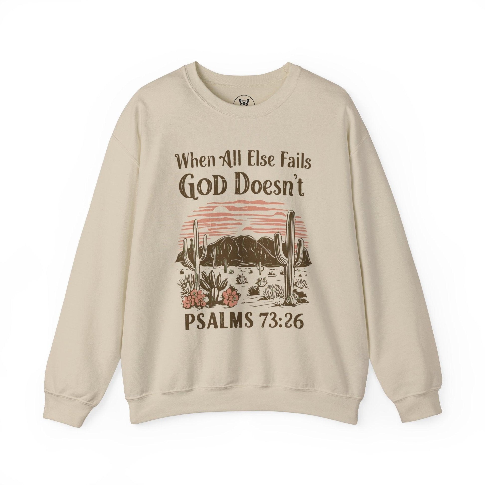 Unisex Sweatshirt - “When All Else Fails, God Doesn’t” - Motor Girl Boutique