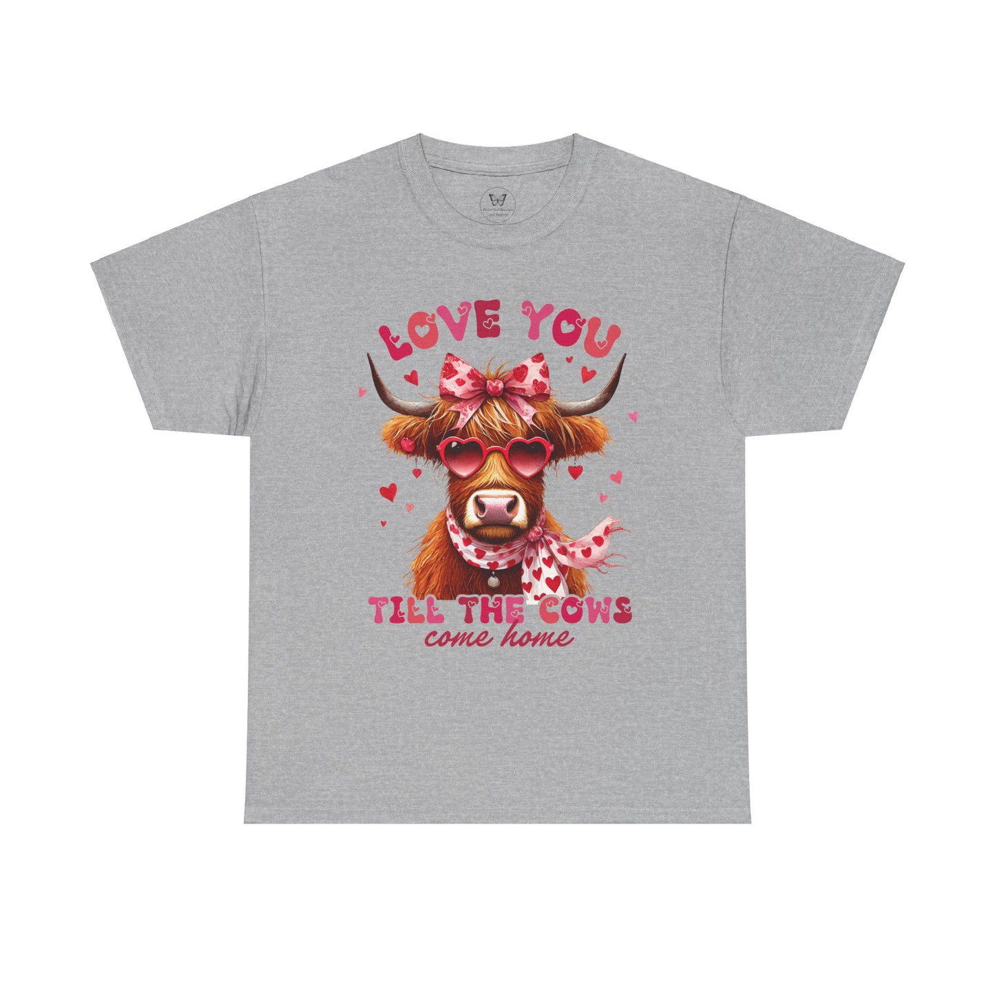 Love you till the cows come home Highland Cow Valentine Tee