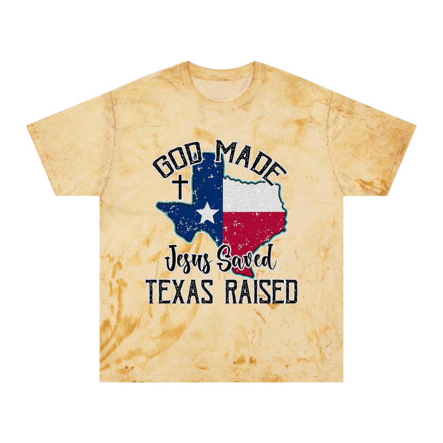 Unisex Color Blast T-Shirt - Texas Raised Jesus saved God made