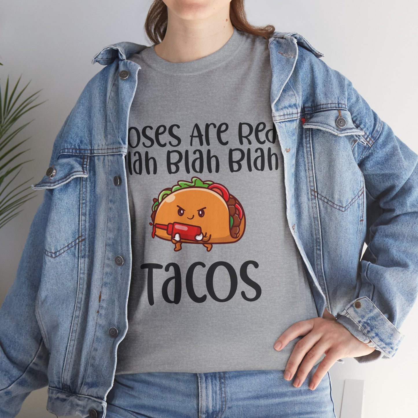 Roses are Red Tacos Tee