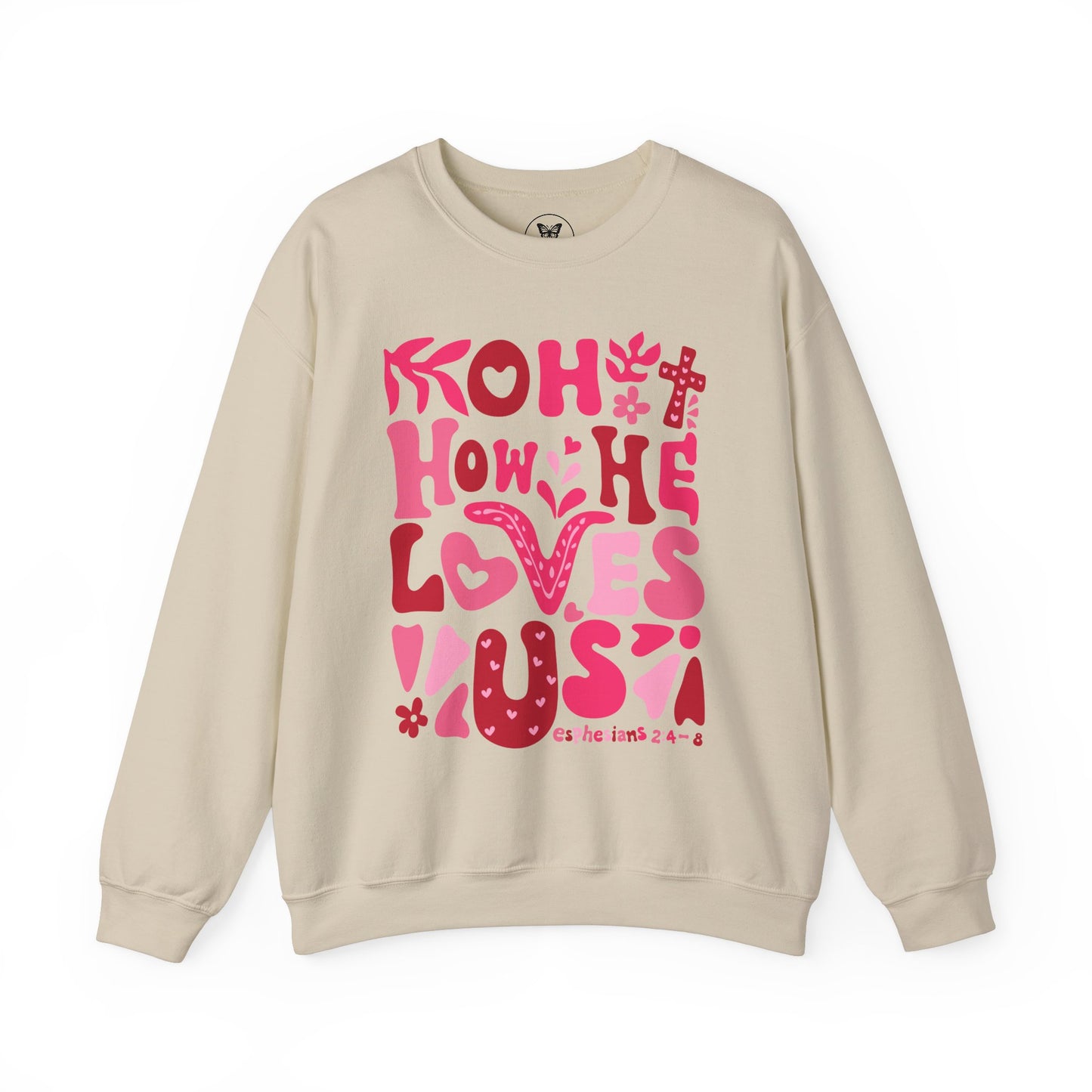 Boho How He Loves Us Christian Valentine Sweatshirt