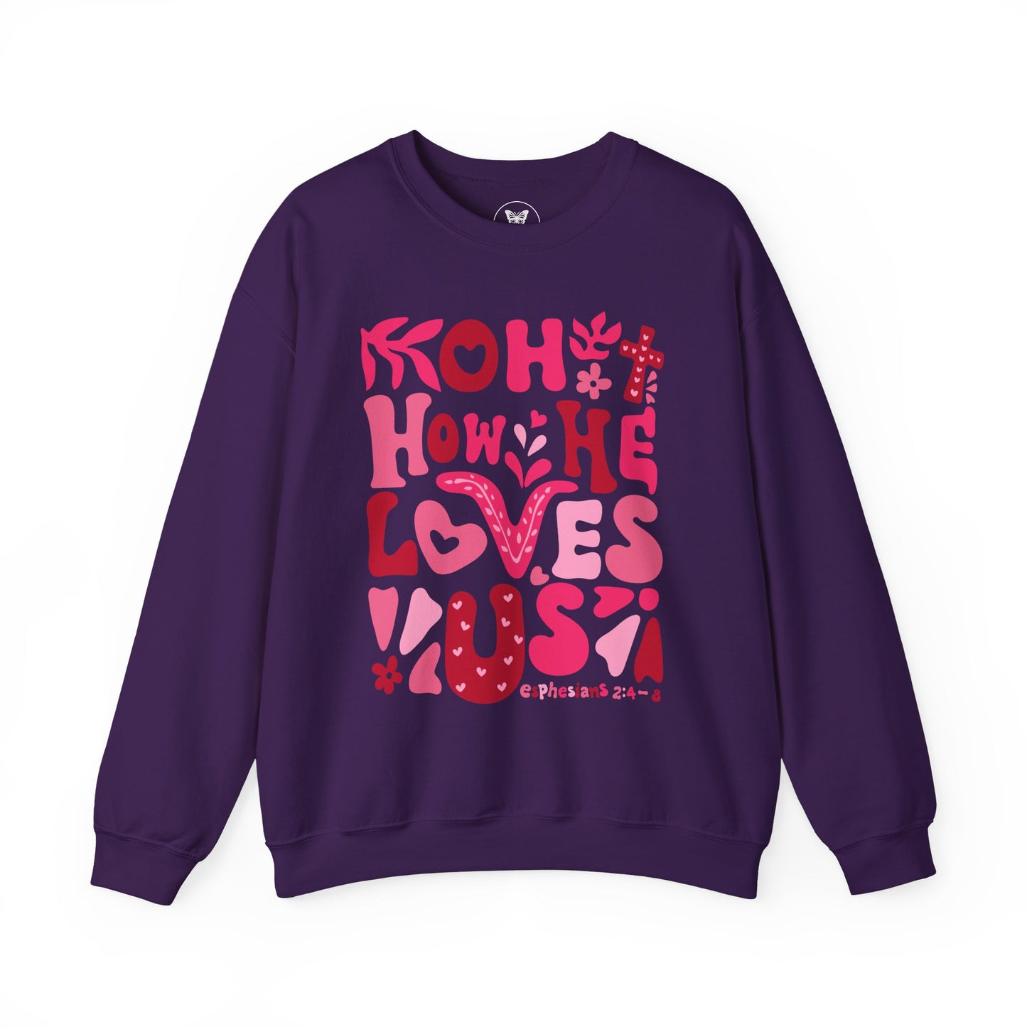 Boho How He Loves Us Christian Valentine Sweatshirt