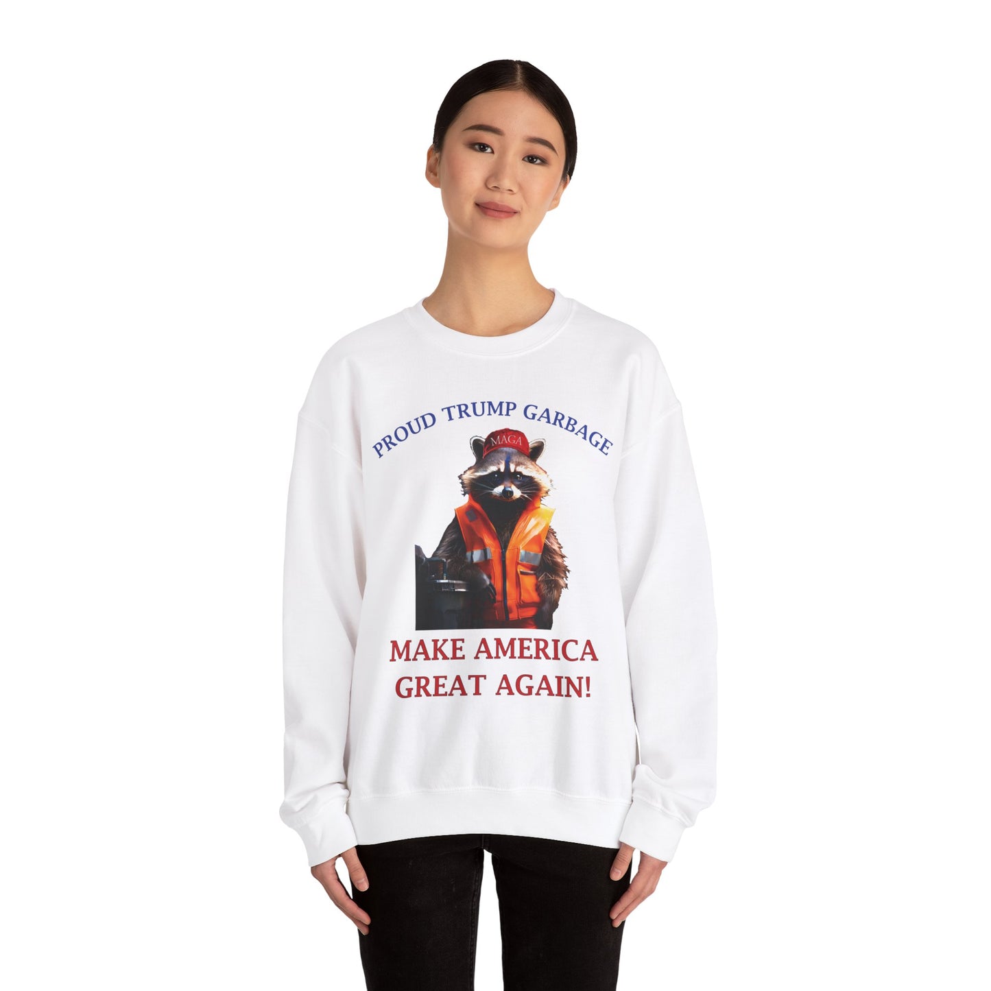 Proud Trump Garbage Sweatshirt