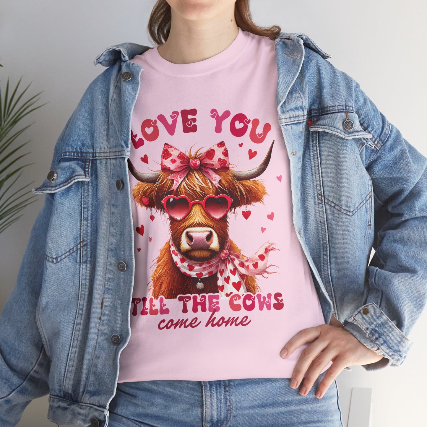 Love you till the cows come home Highland Cow Valentine Tee