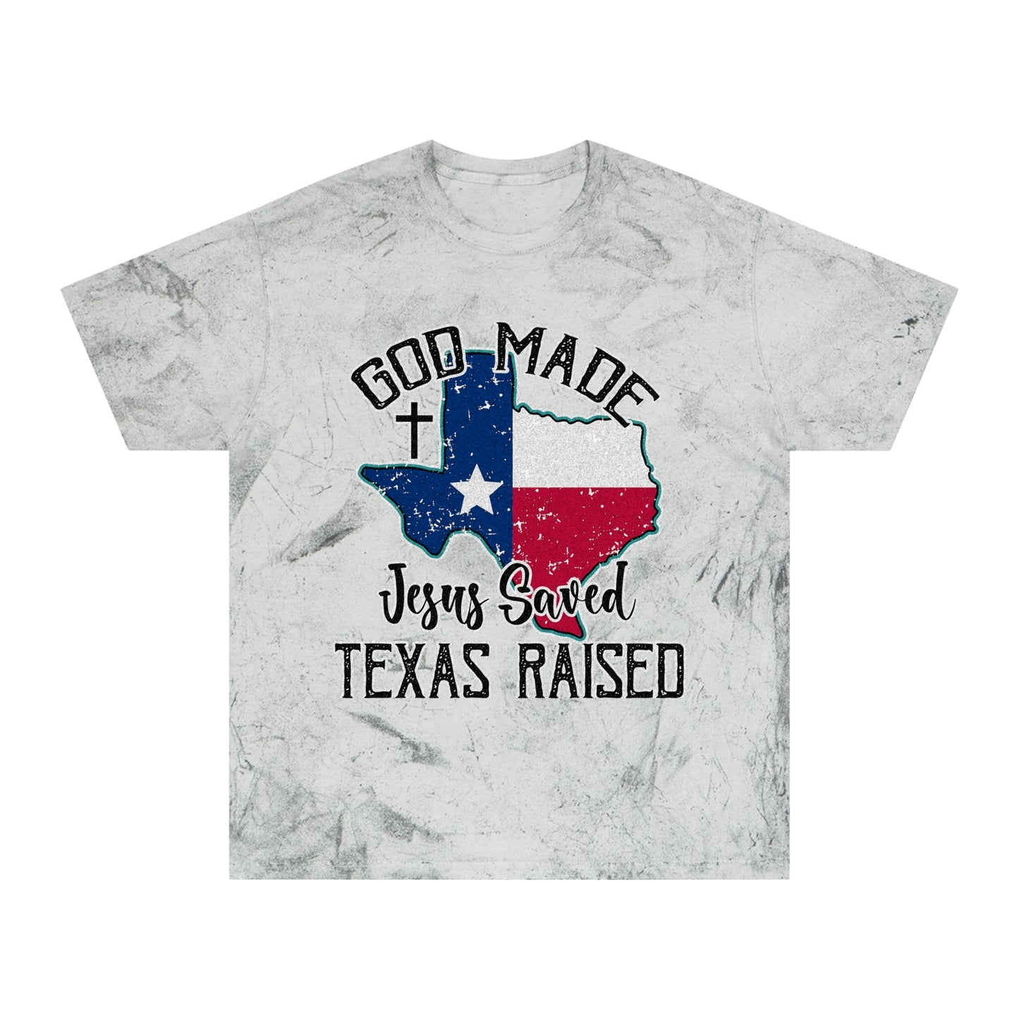 Unisex Color Blast T-Shirt - Texas Raised Jesus saved God made