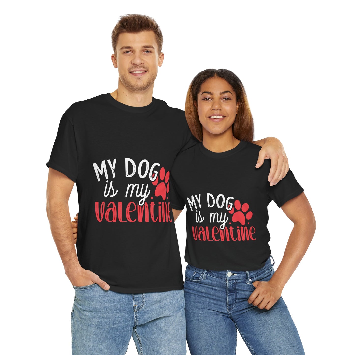 My Dog is my Valentine Tee