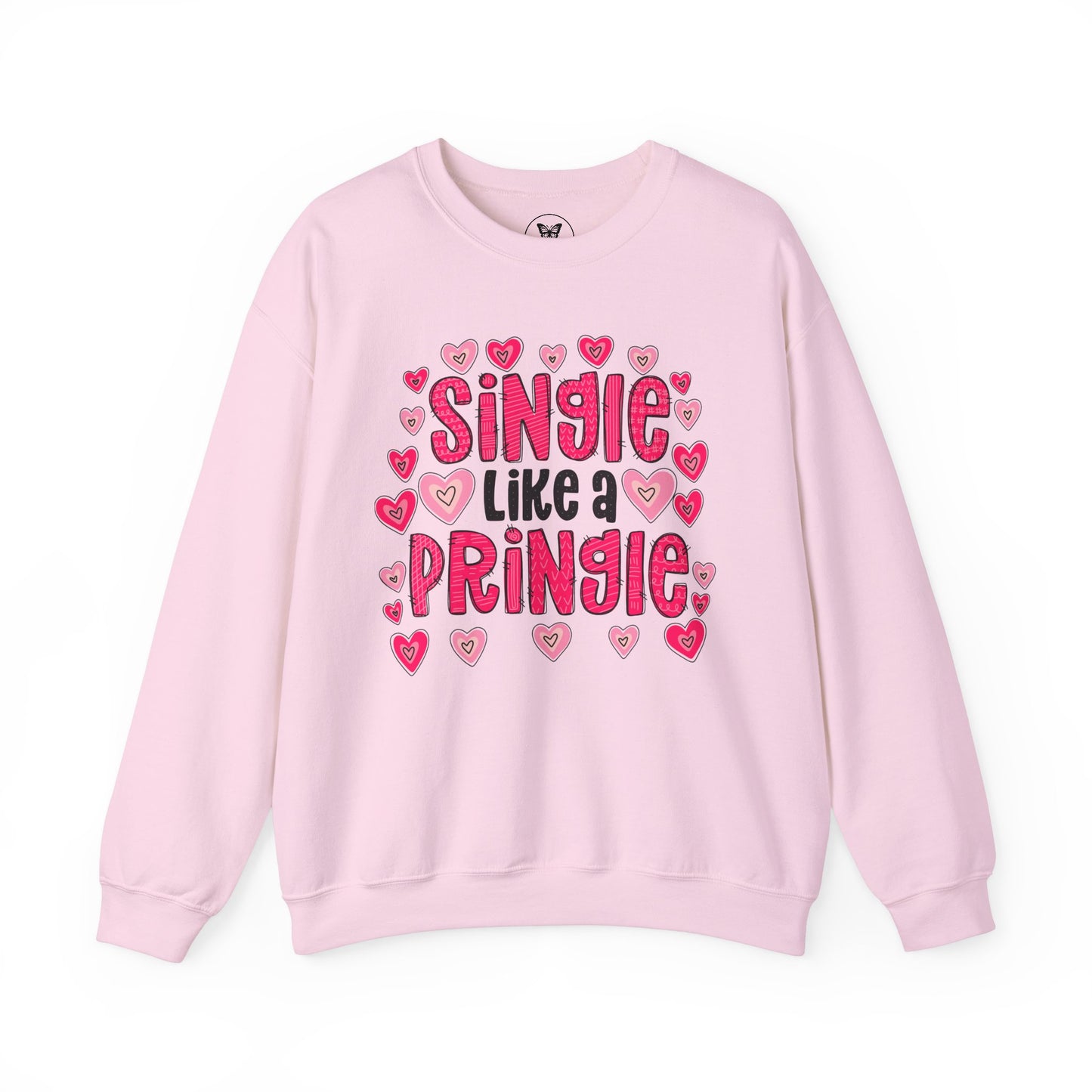 Single Like a Pringle Single Valentine Sweatshirt