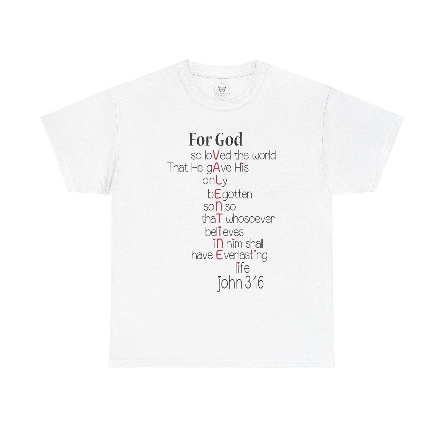 John 3:16 Valentine Acrostic Tee