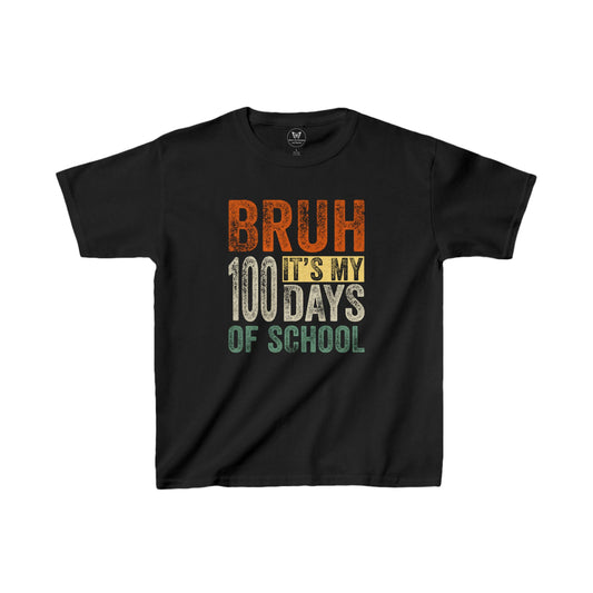 Kid's Tee - Bruh, It's my 100 days of School Distressed