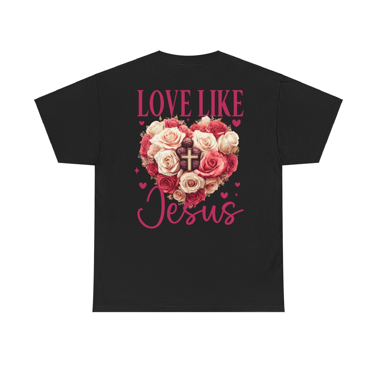 Love Like Jesus Rose Heart Valentine Tee