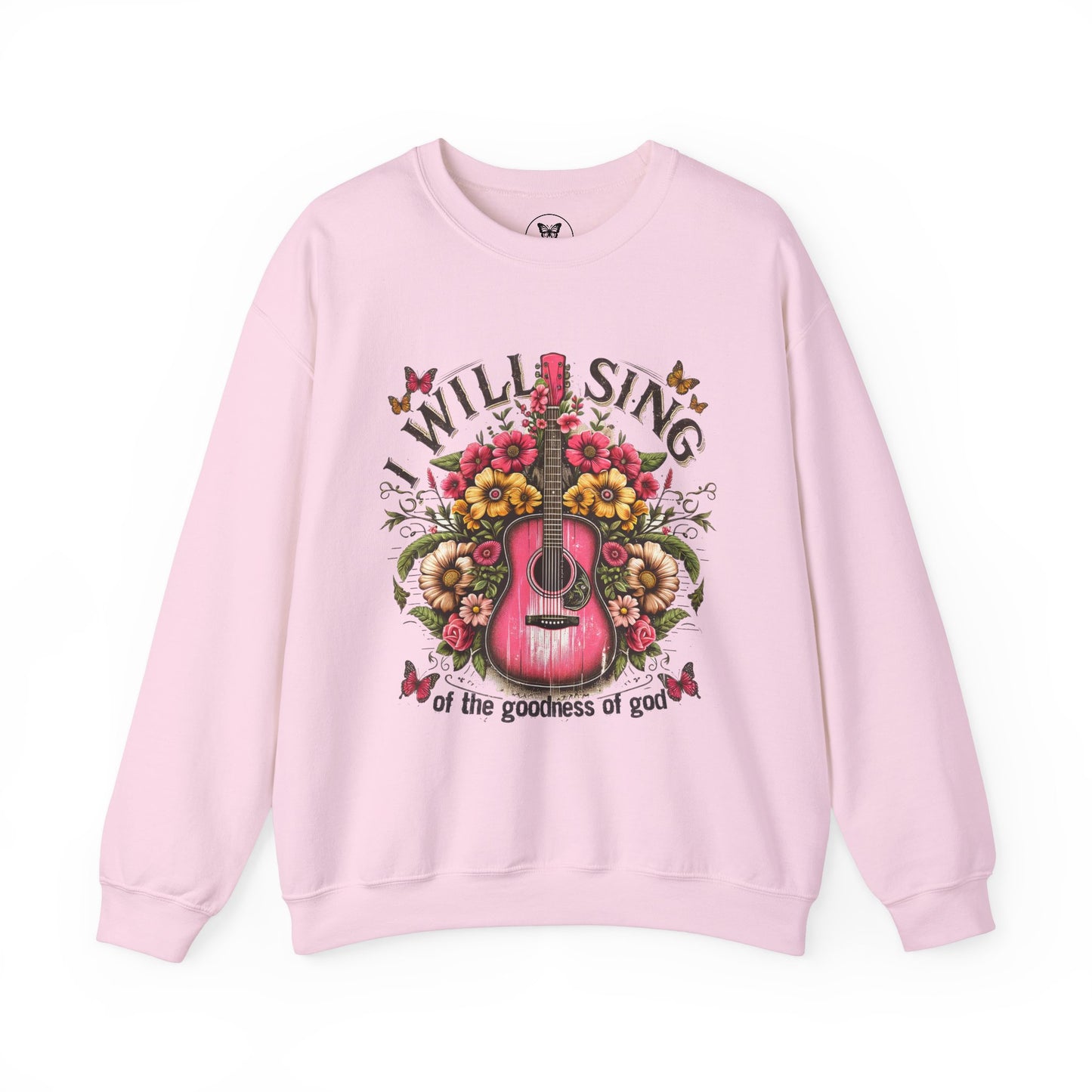 Unisex Sweatshirt - I Will Sing of the Goodness of God