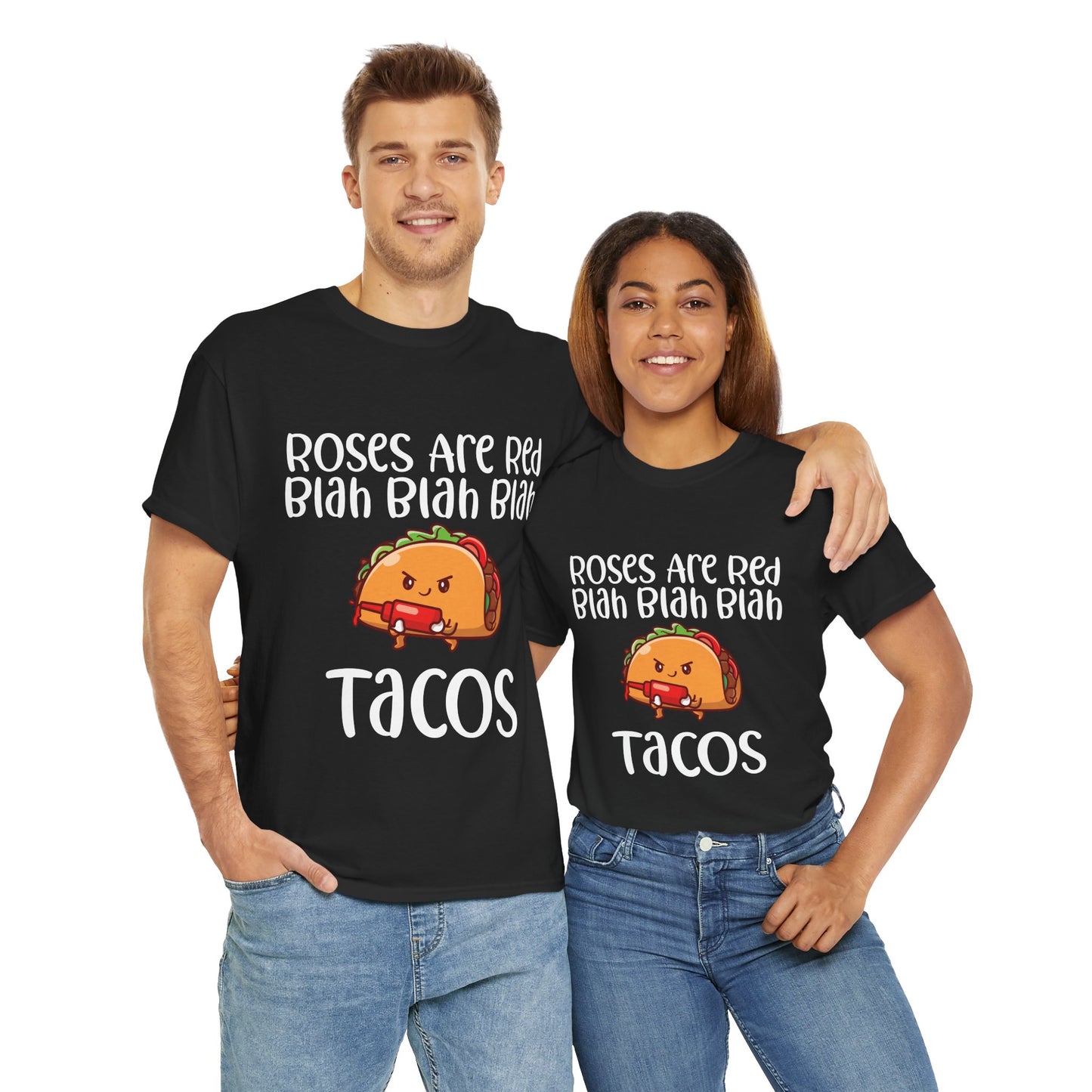 Roses are Red Tacos Tee