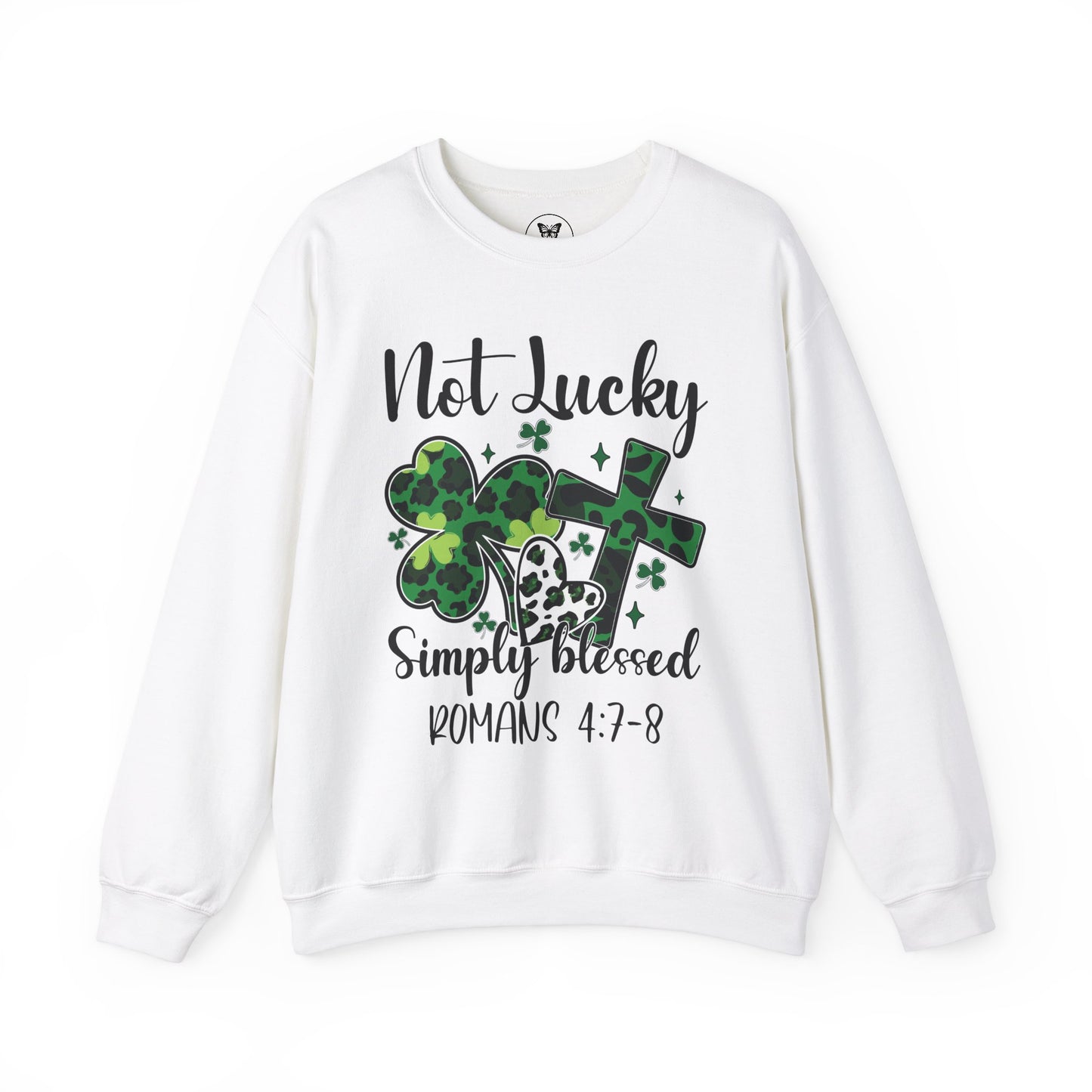 Unisex Sweatshirt - "Not lucky Just Blessed" Romans 4:7-8 - Motor Girl Boutique